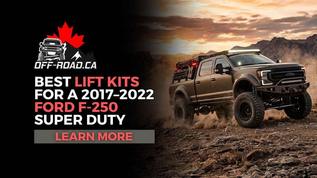 Best Lift Kits for a 2017–2022 Ford F-250 Super Duty: Brand, Lift Height & Use-Case Guide